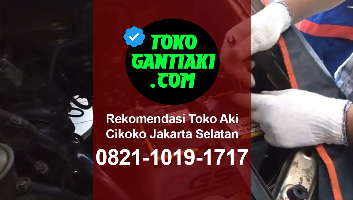 Read more about the article Rekomendasi Toko Aki Di Cikoko Jakarta Selatan Terbaik